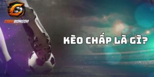 Khám phá cách đọc Kèo chấp là gì?