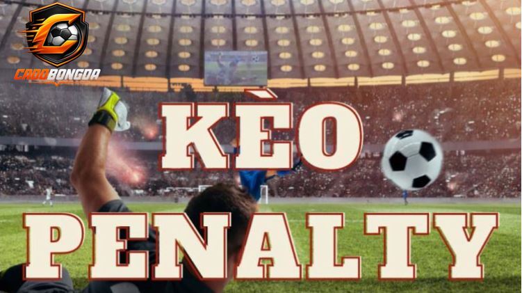 Cách đặt cược bóng đá  Kèo Penalty